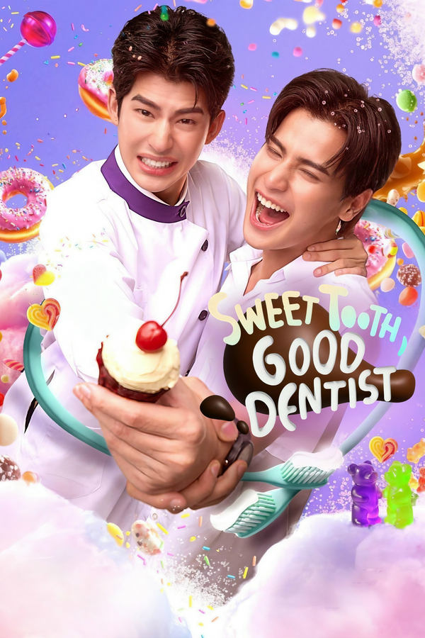 Sweet Tooth, Good Dentist (Thai Drama)