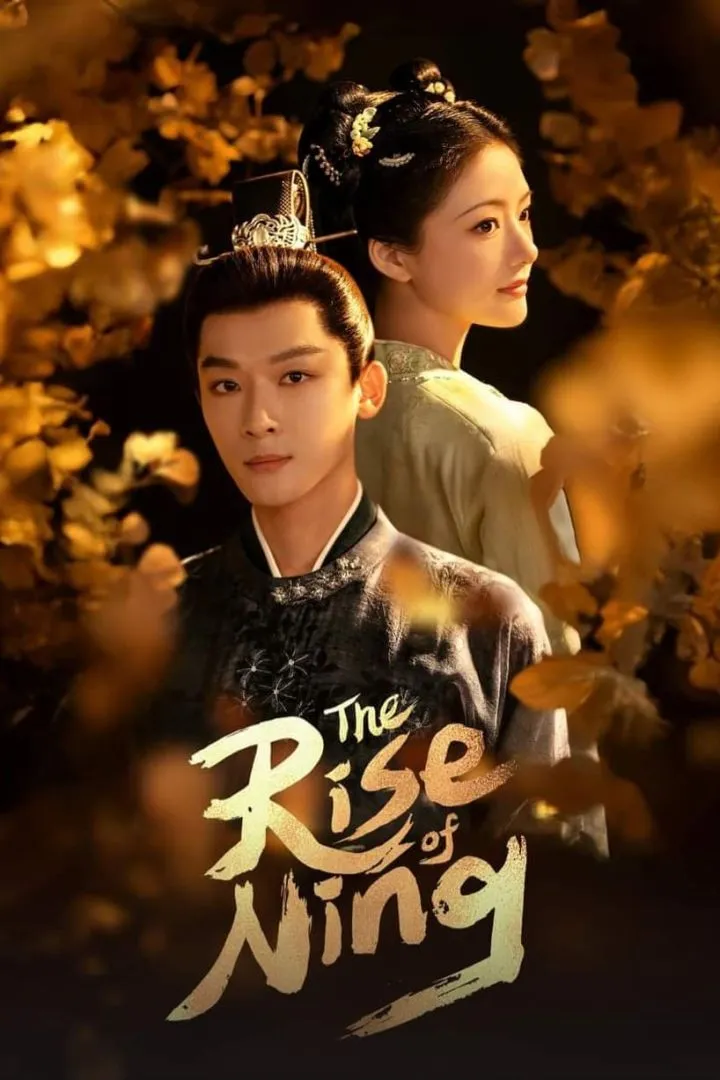 The Rise of Ning (2024) [Chinese]