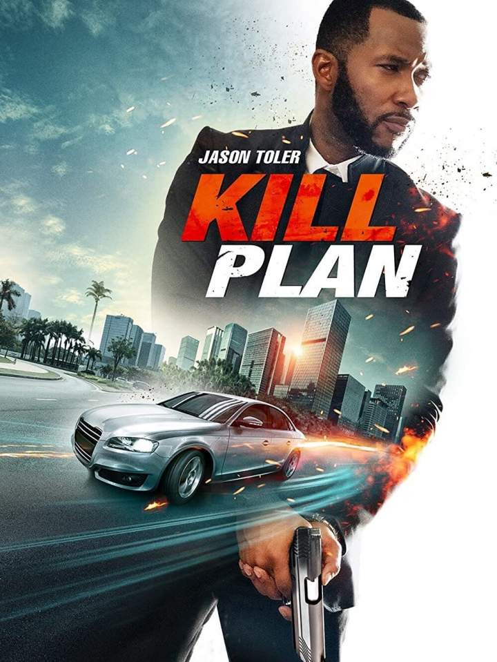 Kill Plan (2021) - Hollywood movie