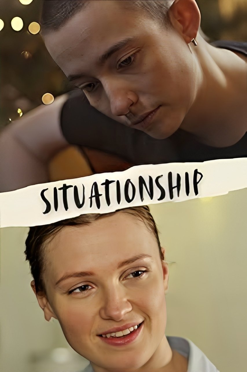 Situationship (2025) – Hollywood Movie