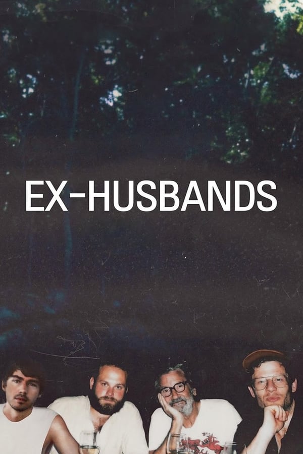 Ex-Husbands (2024) – Hollywood Movie