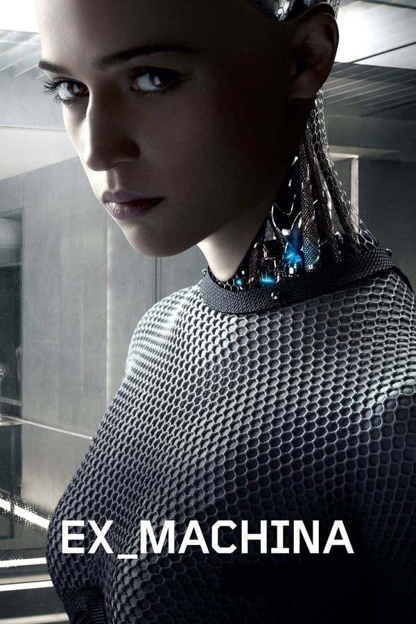 Ex Machina (2015) - Hollywood movie