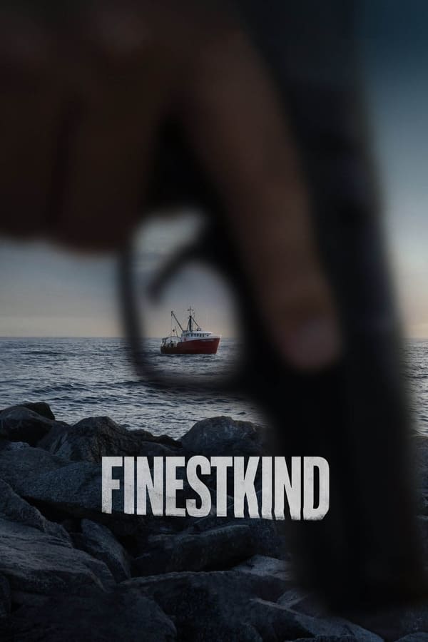 Finestkind (2023) - Hollywood movie