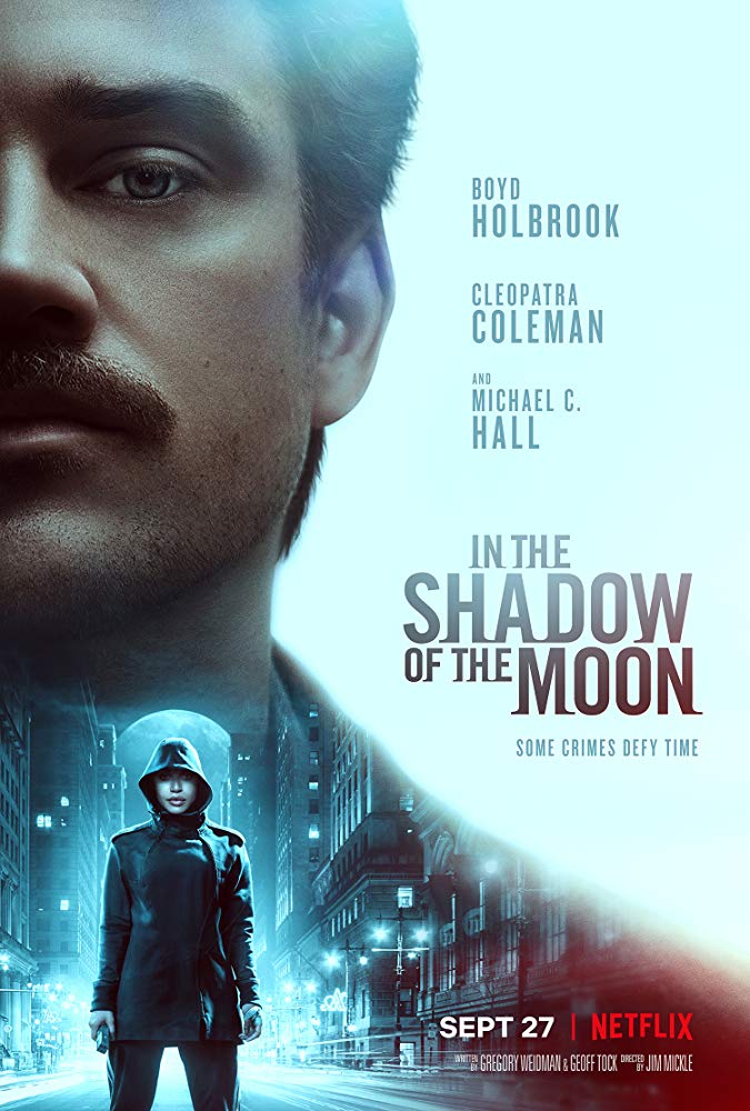 In the Shadow of the Moon - Hollywood movie (2019)