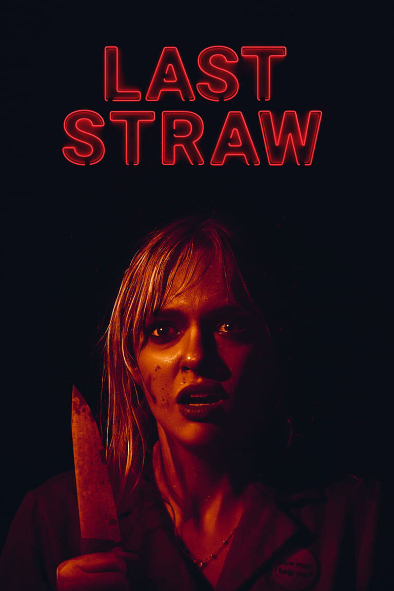 Last Straw (2024) - Hollywood Movie