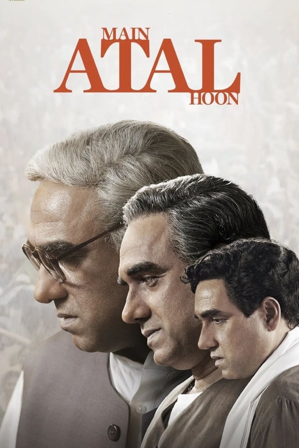 Main Atal Hoon (2024) - Indian movie