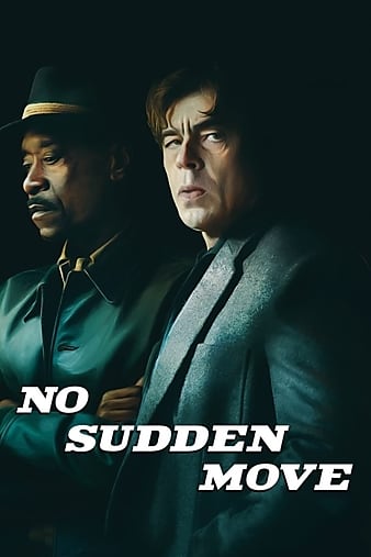 No Sudden Move (2021) - Hollywood Movie